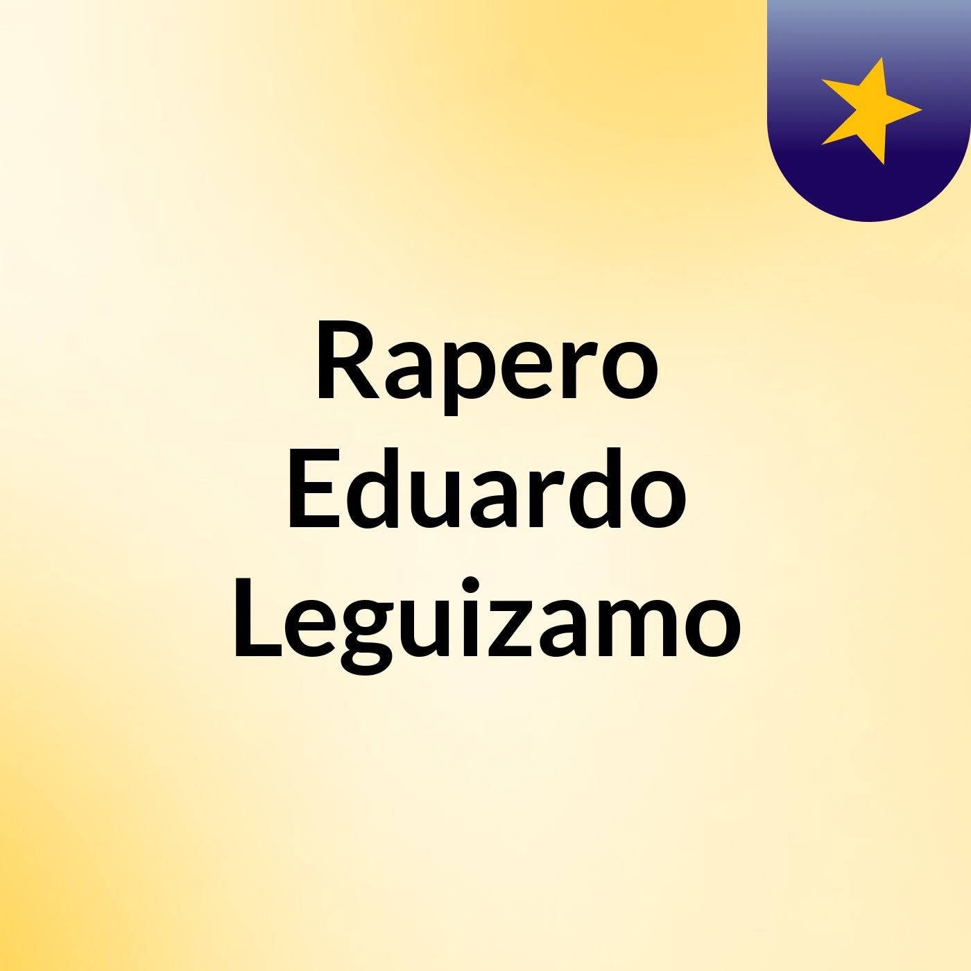Rapero  Eduardo Leguizamo