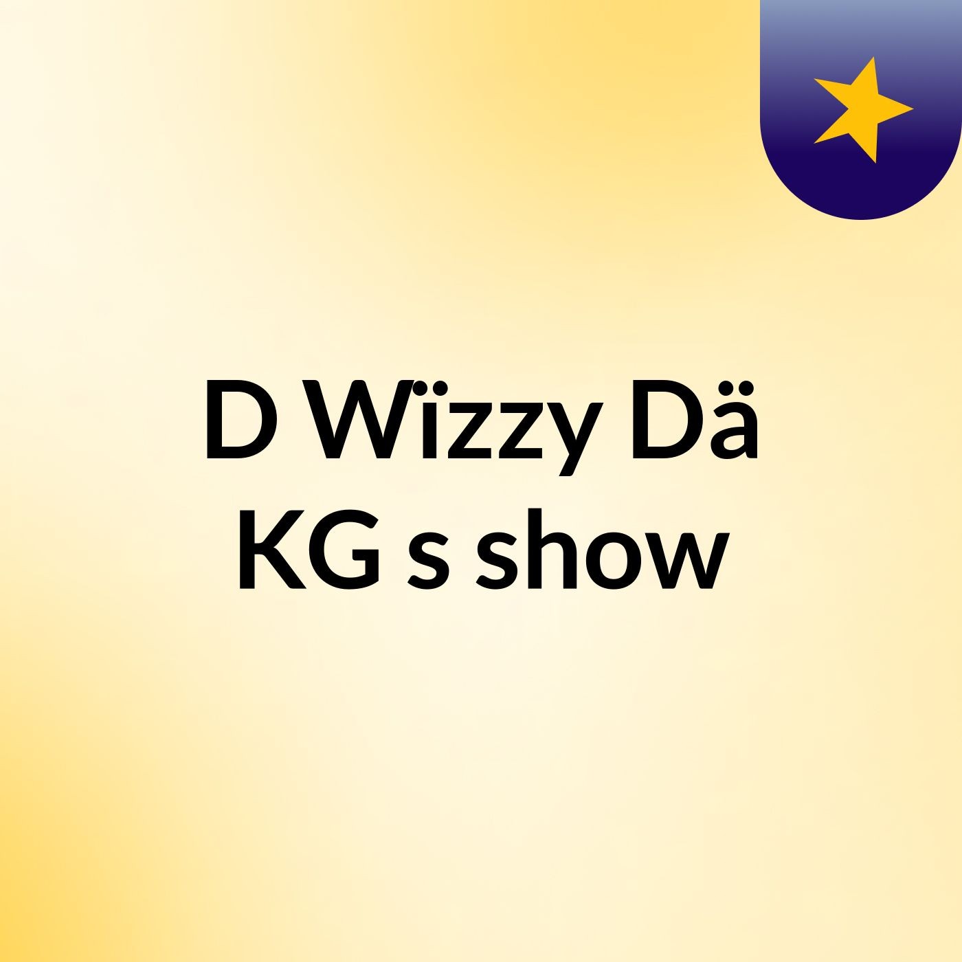 D Wïzzy Dä KG's show