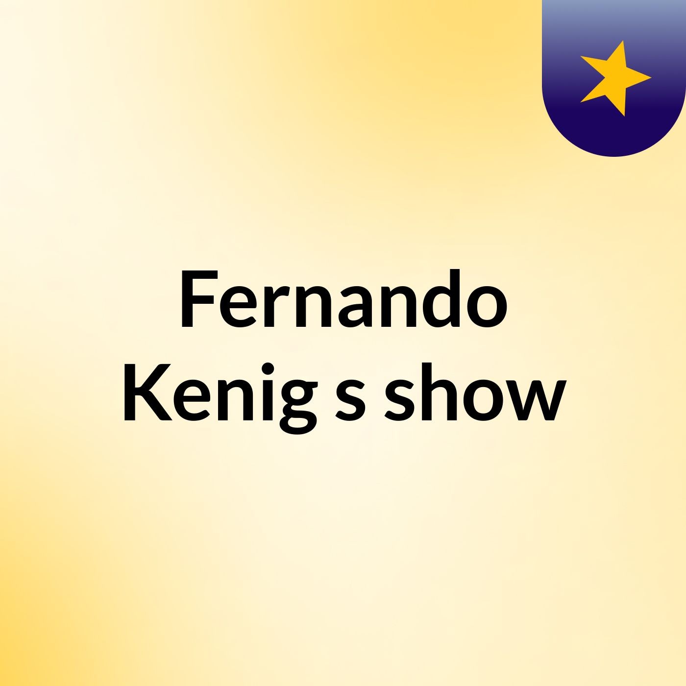 Fernando Kenig's show