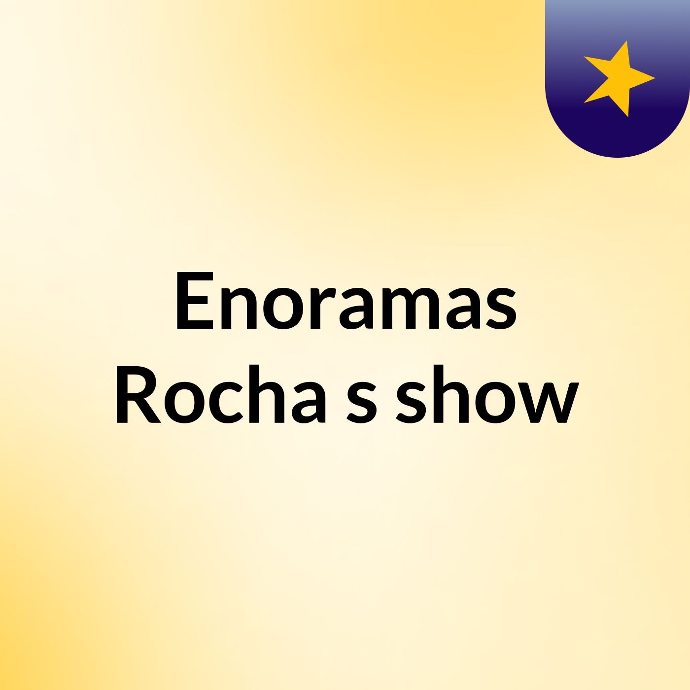 Enoramas Rocha's show
