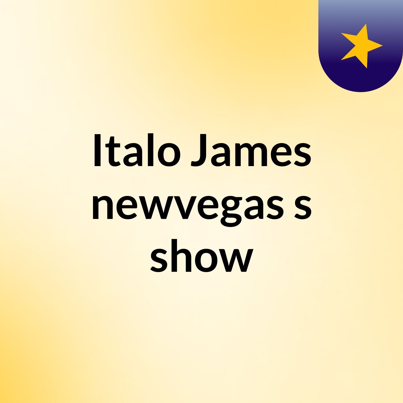 Italo James newvegas's show