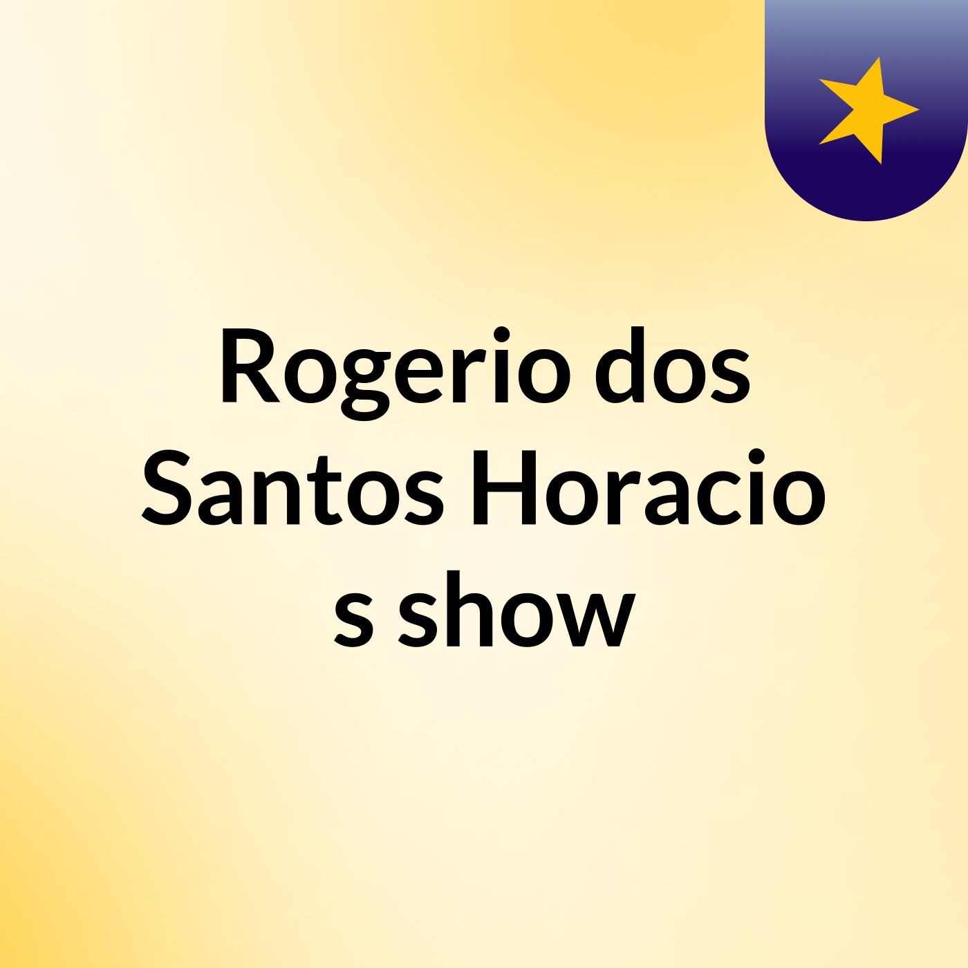 Rogerio dos Santos Horacio's show