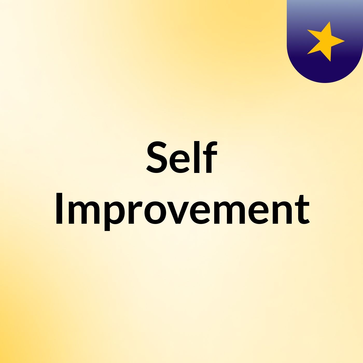 Self Improvement