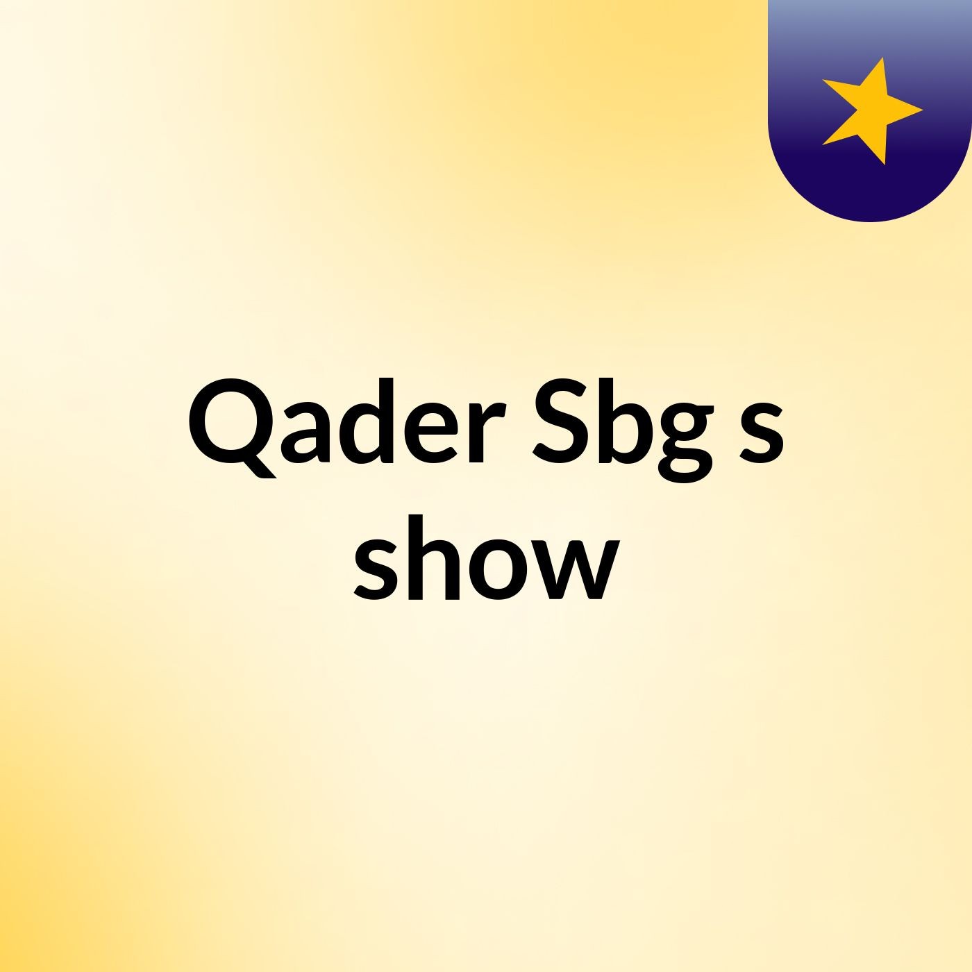 Qader Sbg's show