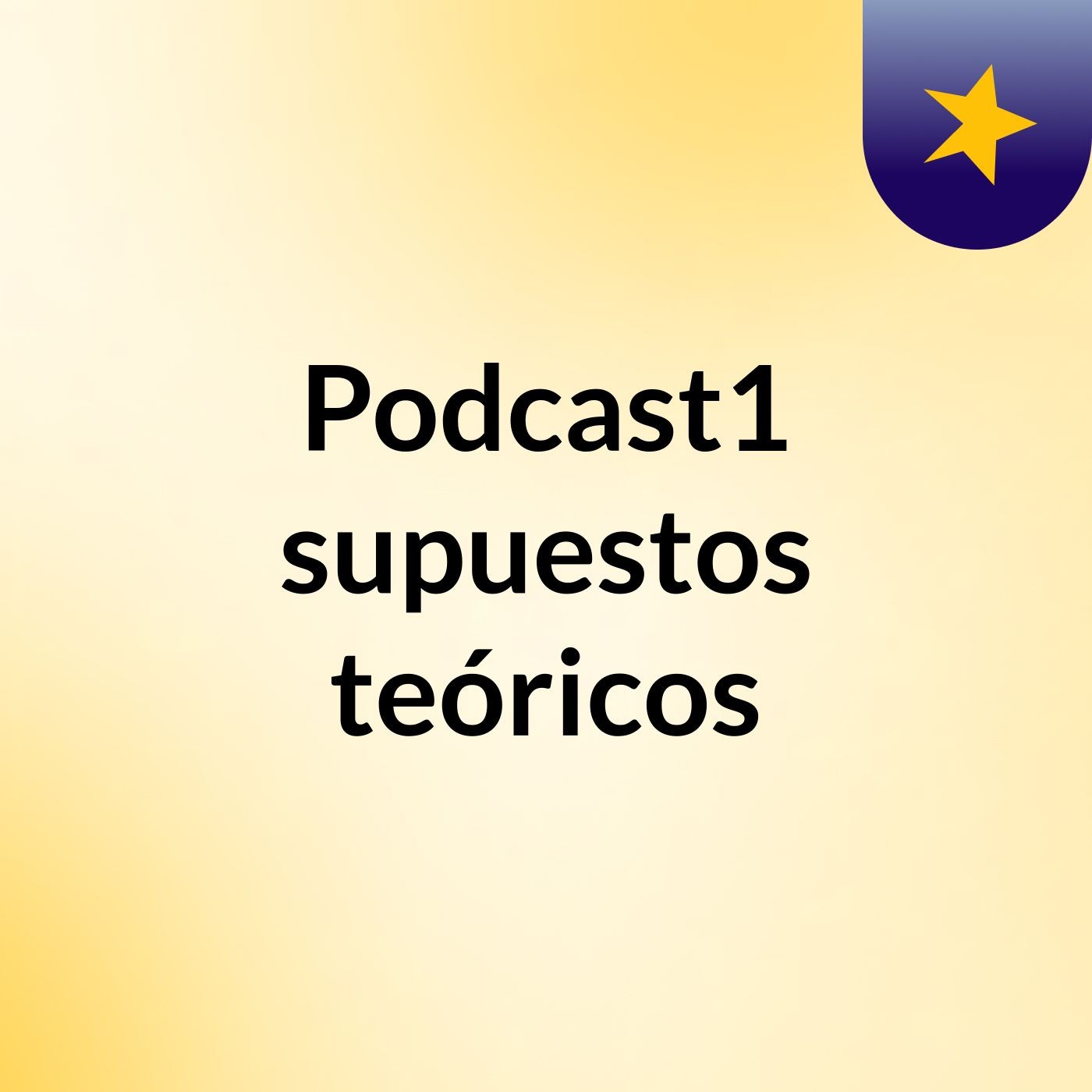 Podcast1 supuestos teóricos podcast artwork
