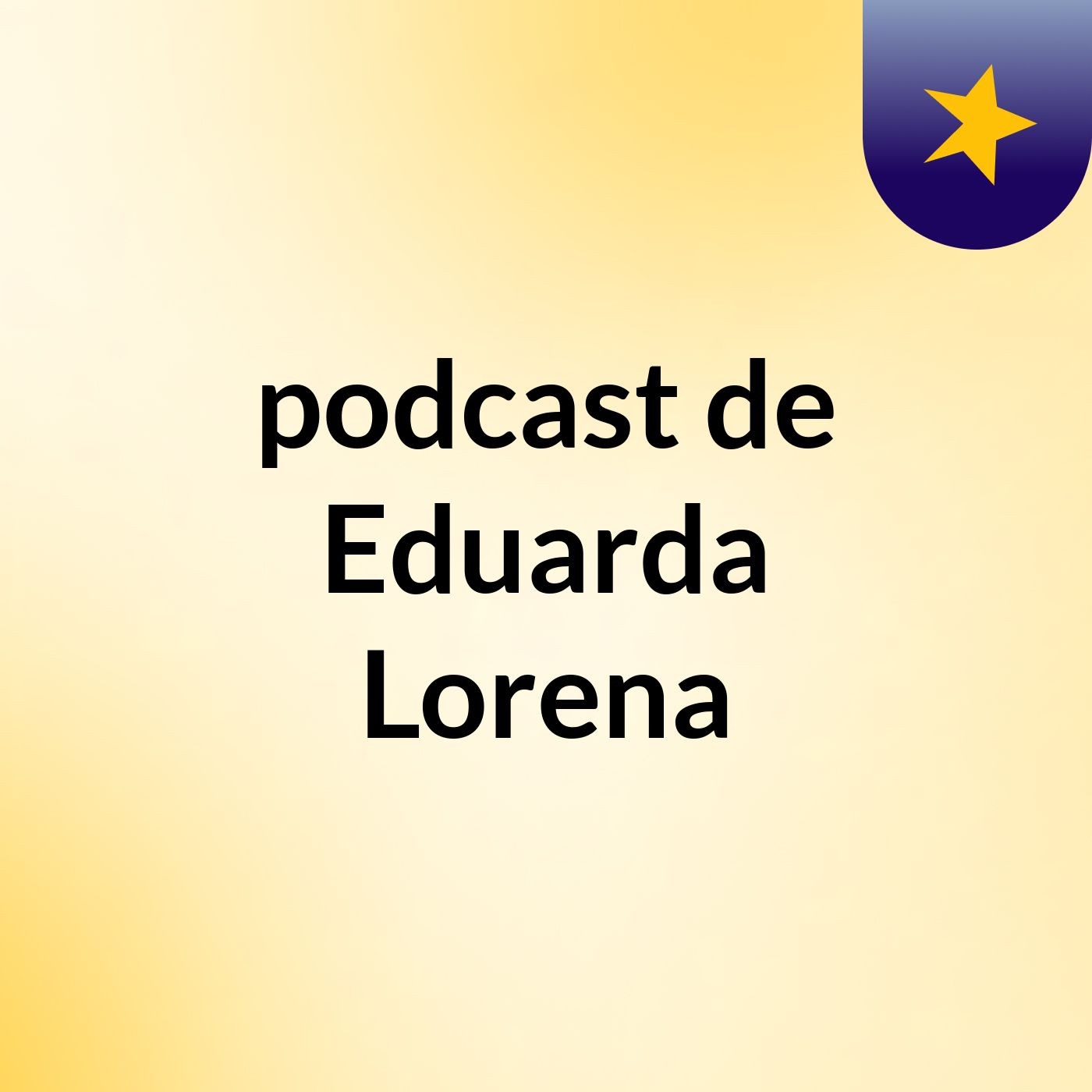 podcast de Eduarda Lorena