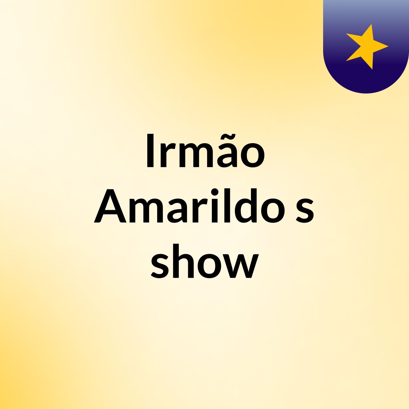 Irmão Amarildo's show
