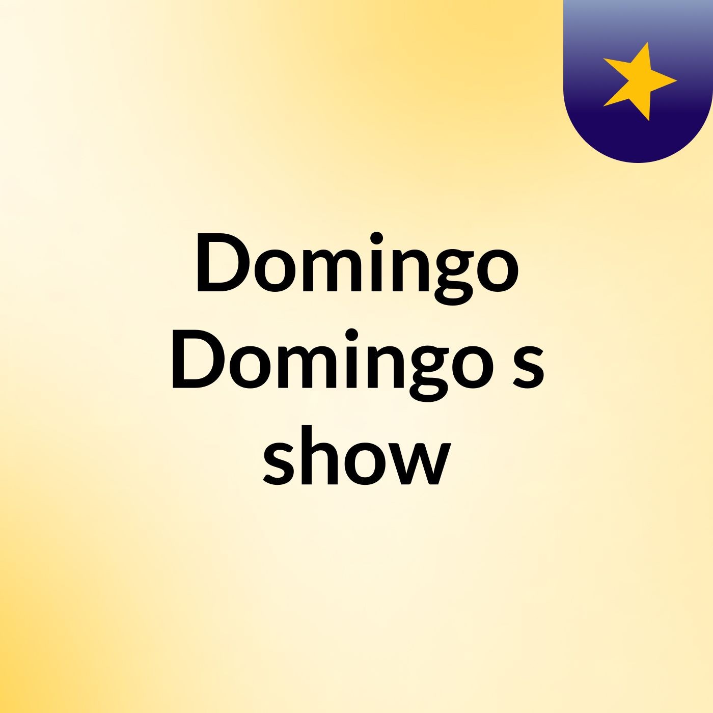 Domingo Domingo's show