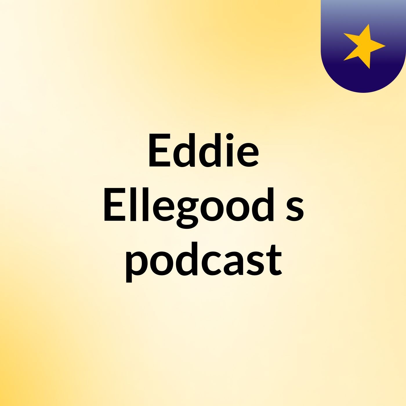 Eddie Ellegood's podcast