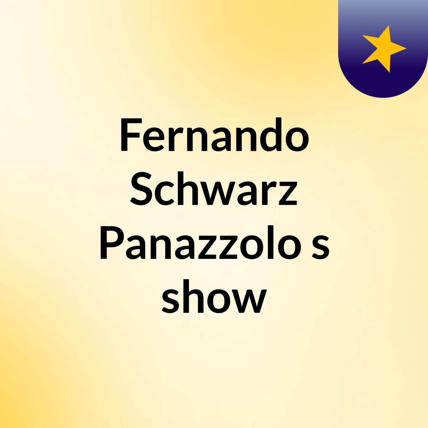 Fernando Schwarz Panazzolo's show