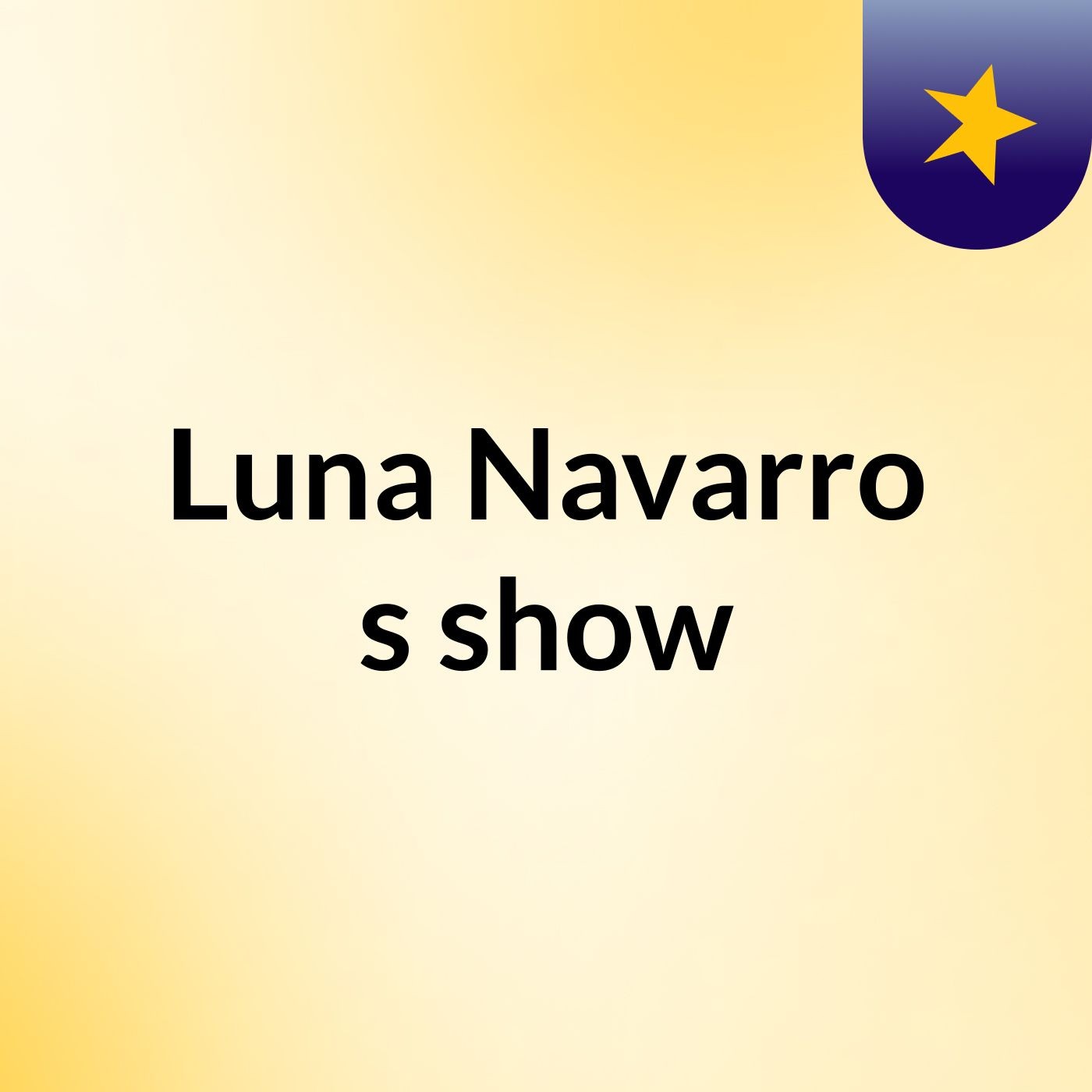 Luna Navarro's show