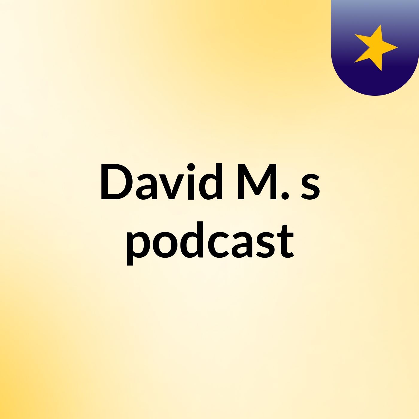 David M.'s podcast cover