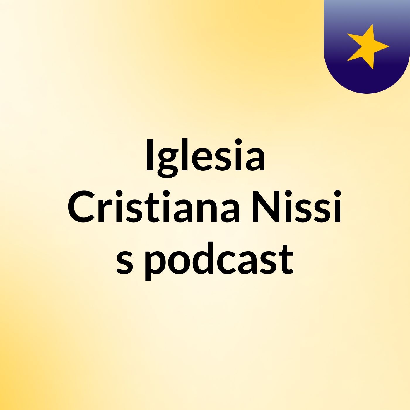 Iglesia Cristiana Nissi's podcast podcast artwork