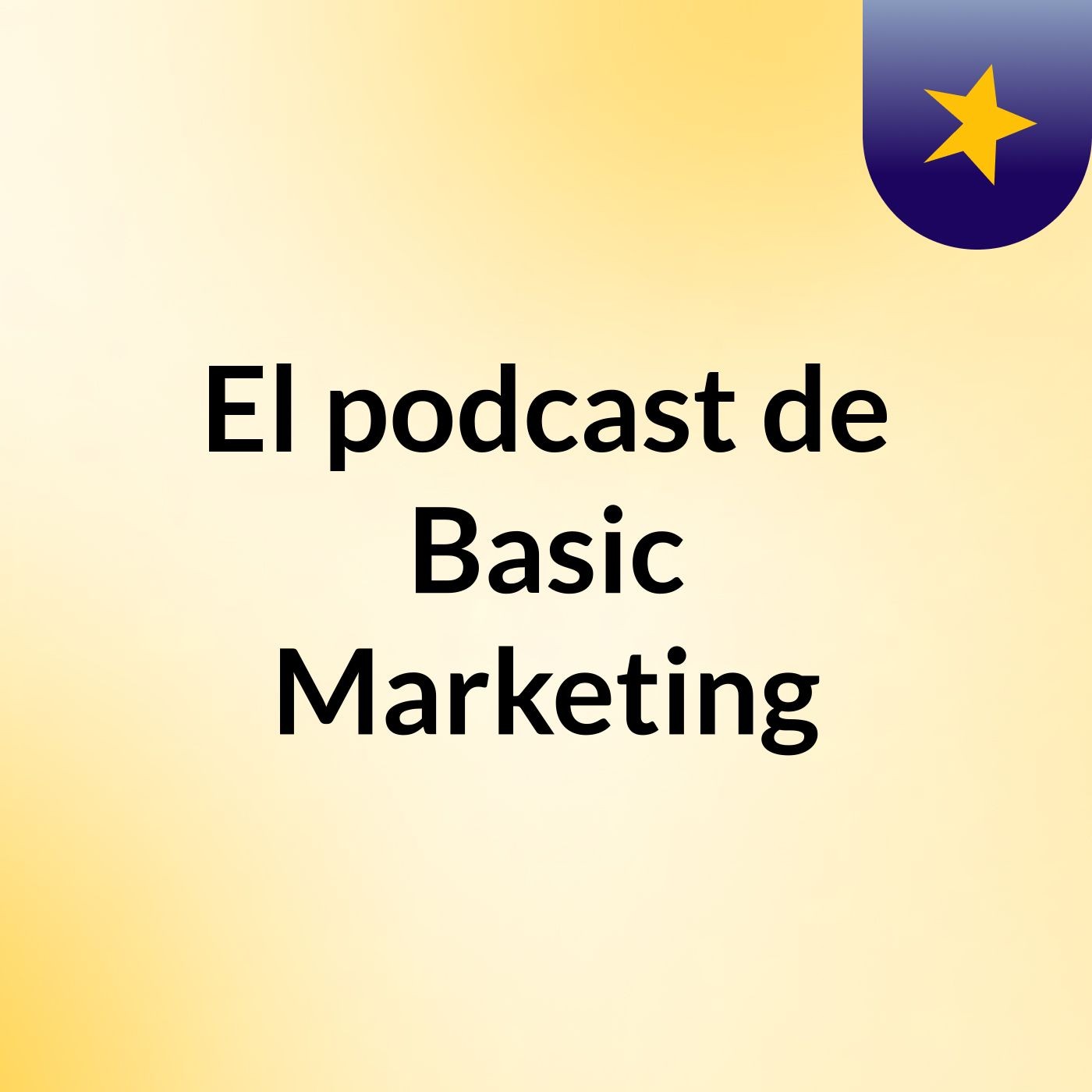El podcast de Basic Marketing