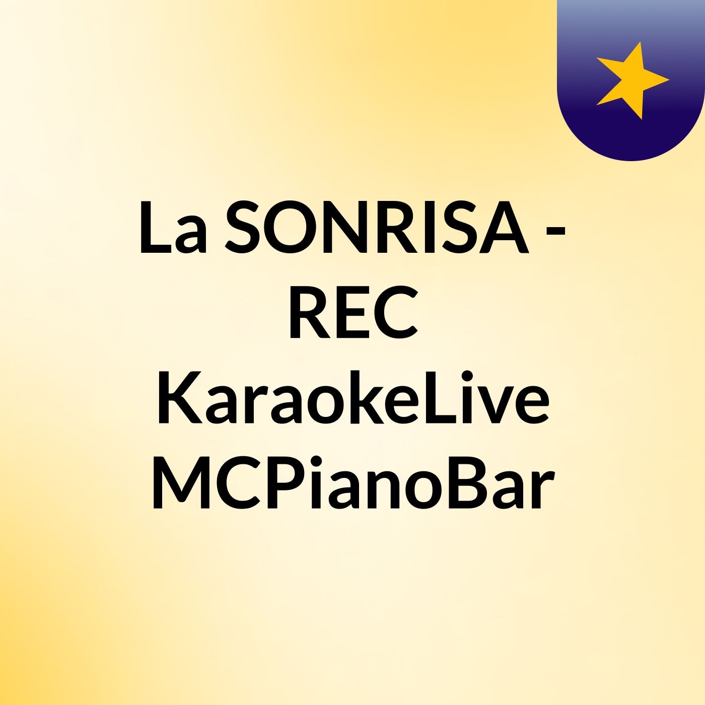 La SONRISA - REC KaraokeLive MCPianoBar