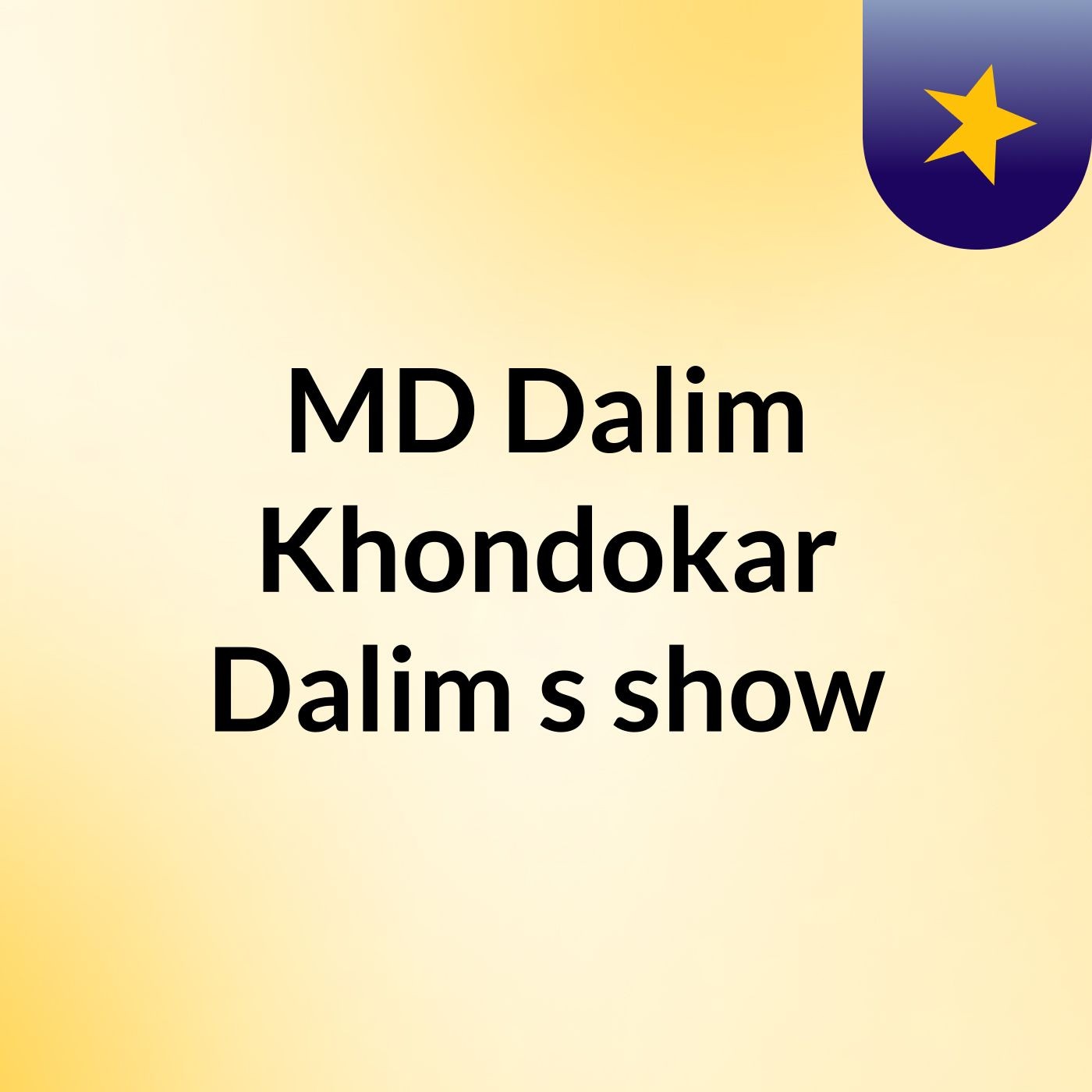 MD Dalim Khondokar Dalim's show