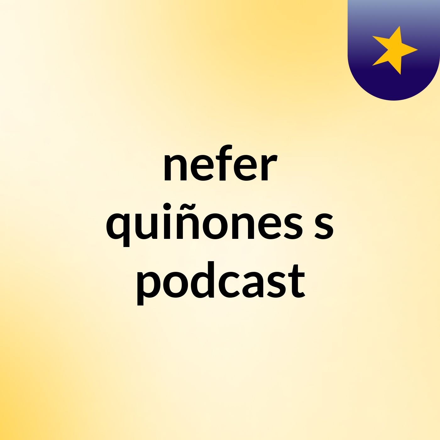 nefer quiñones's podcast