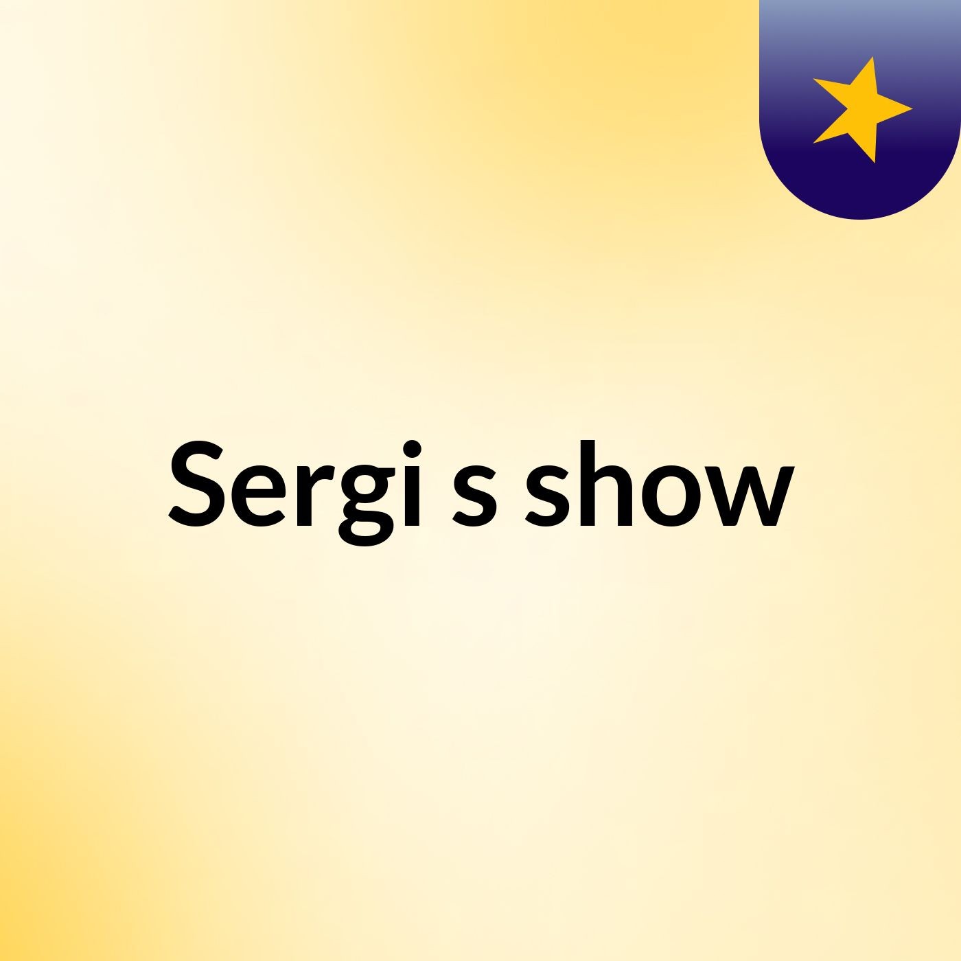 Sergi\'s show