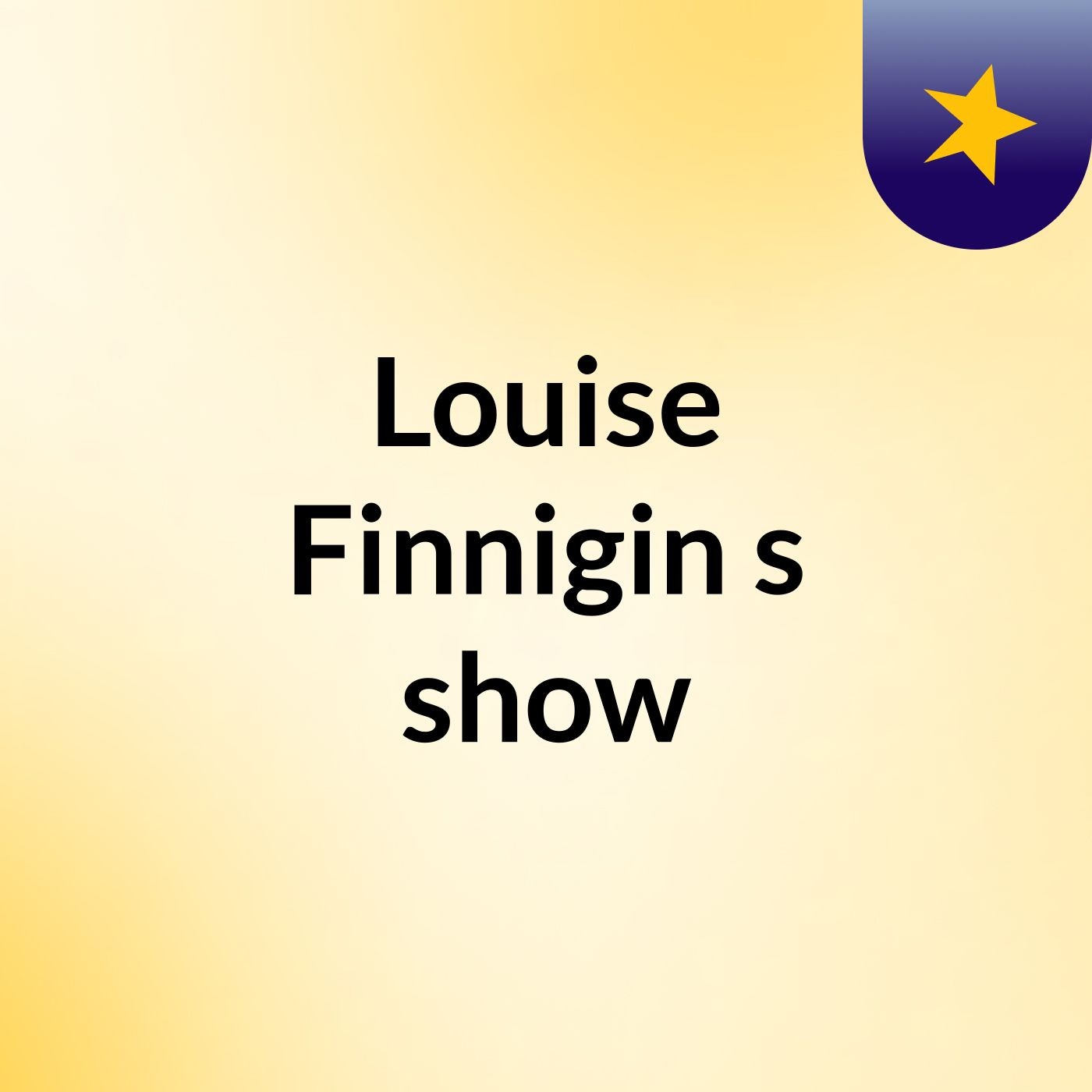 Louise Finnigin's show