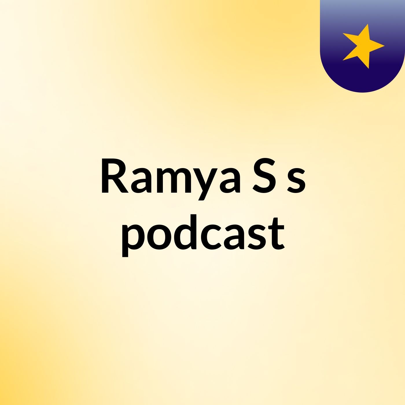 Ramya S's podcast