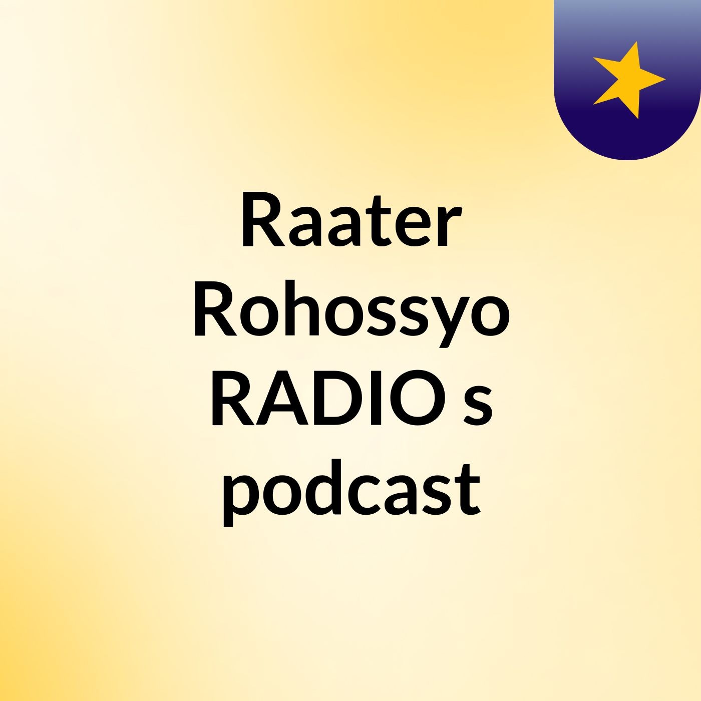 Raater Rohossyo RADIO's podcast