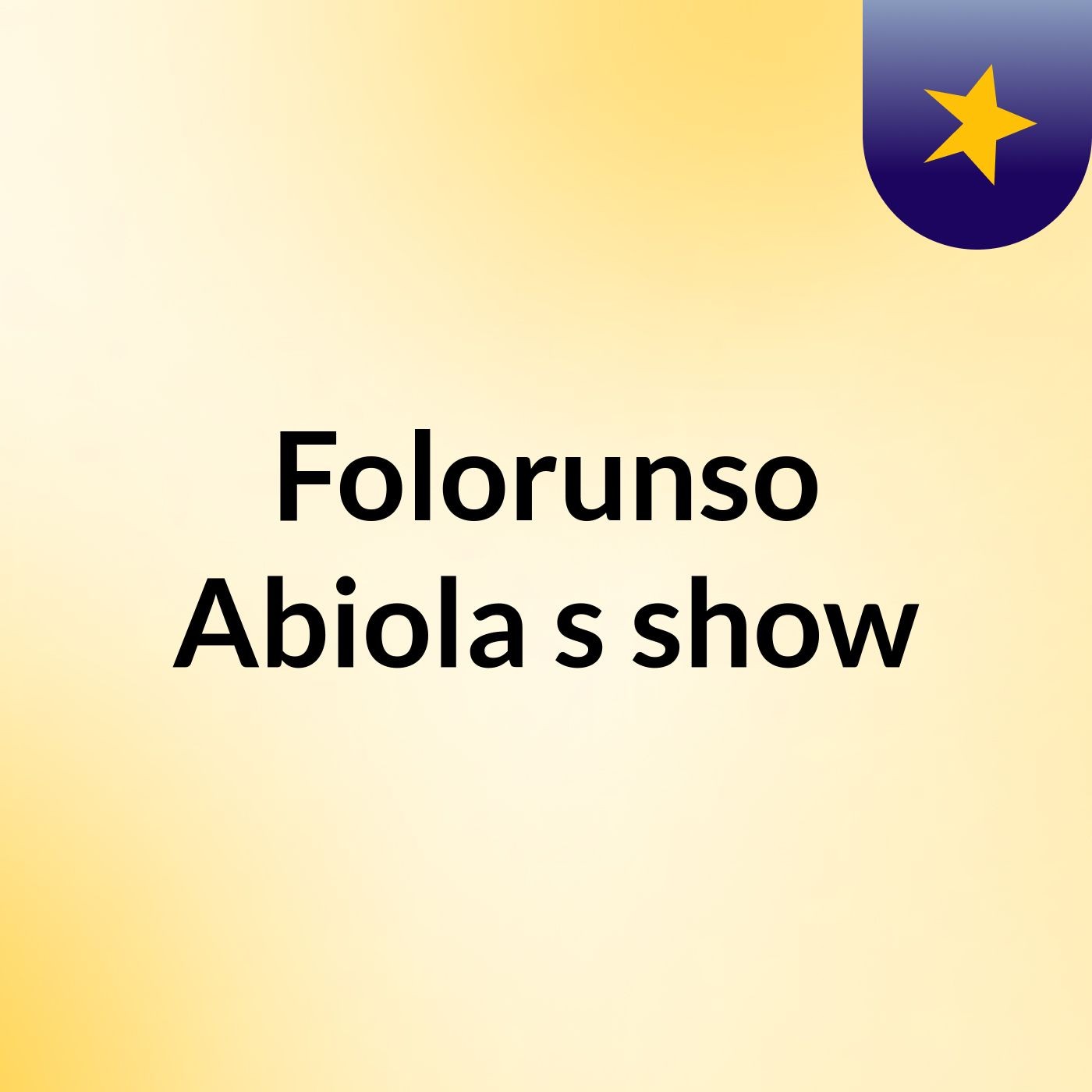 Folorunso Abiola's show