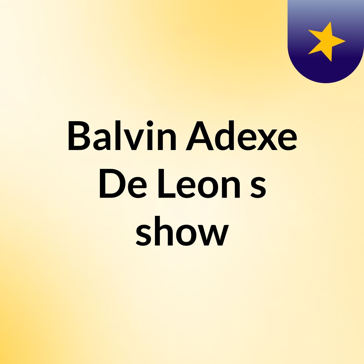 Balvin Adexe De Leon's show