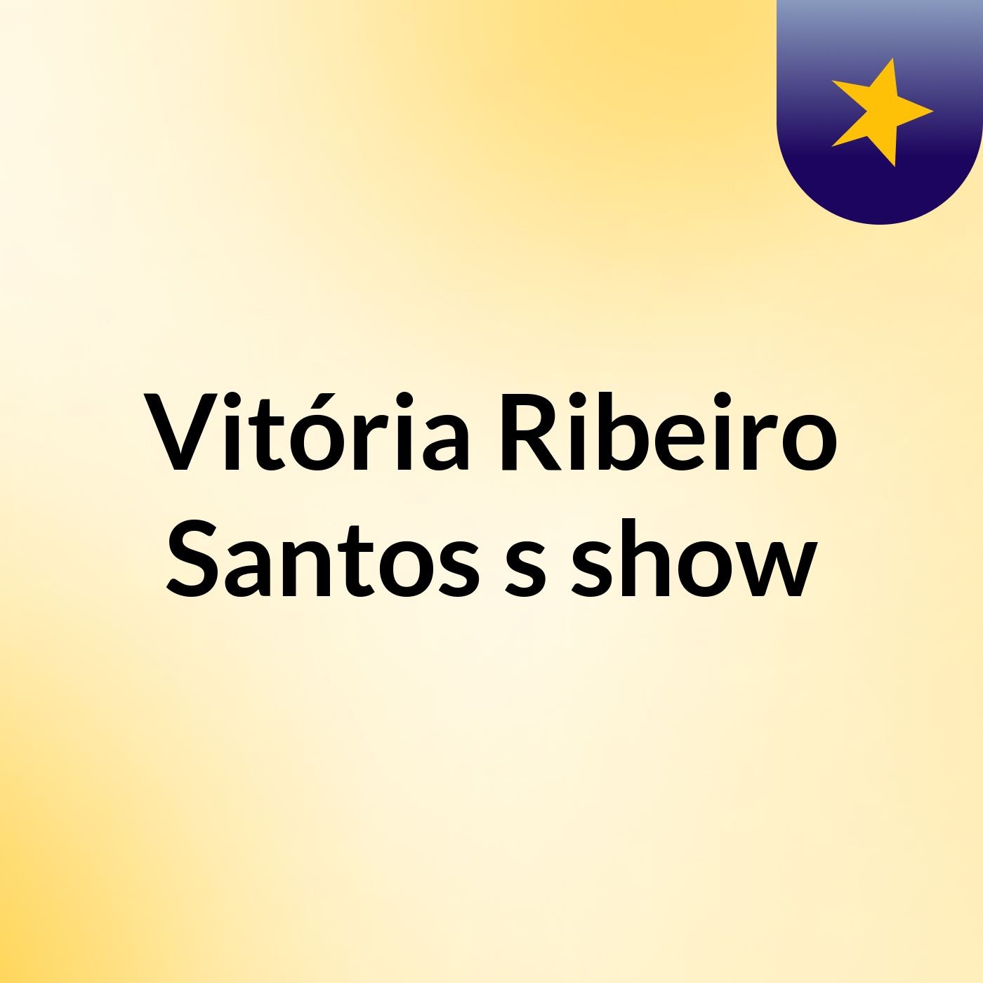 Vitória Ribeiro Santos's show