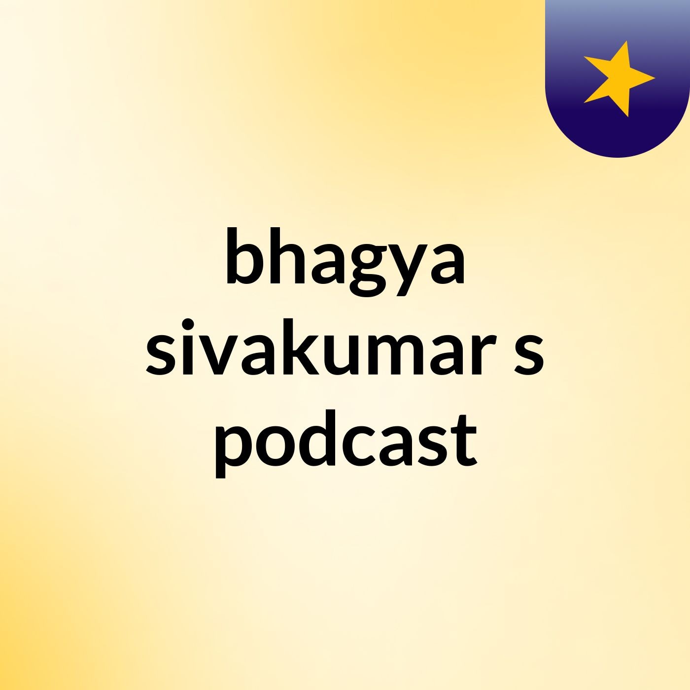 bhagya sivakumar's podcast podcast artwork