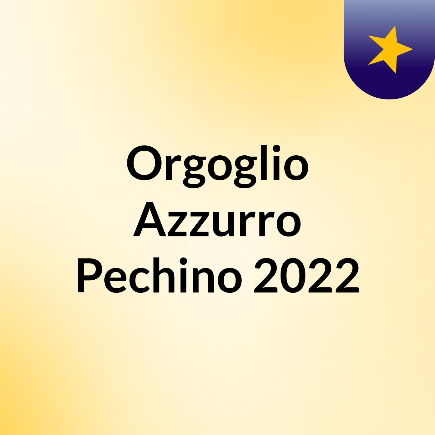 Orgoglio Azzurro Pechino 2022