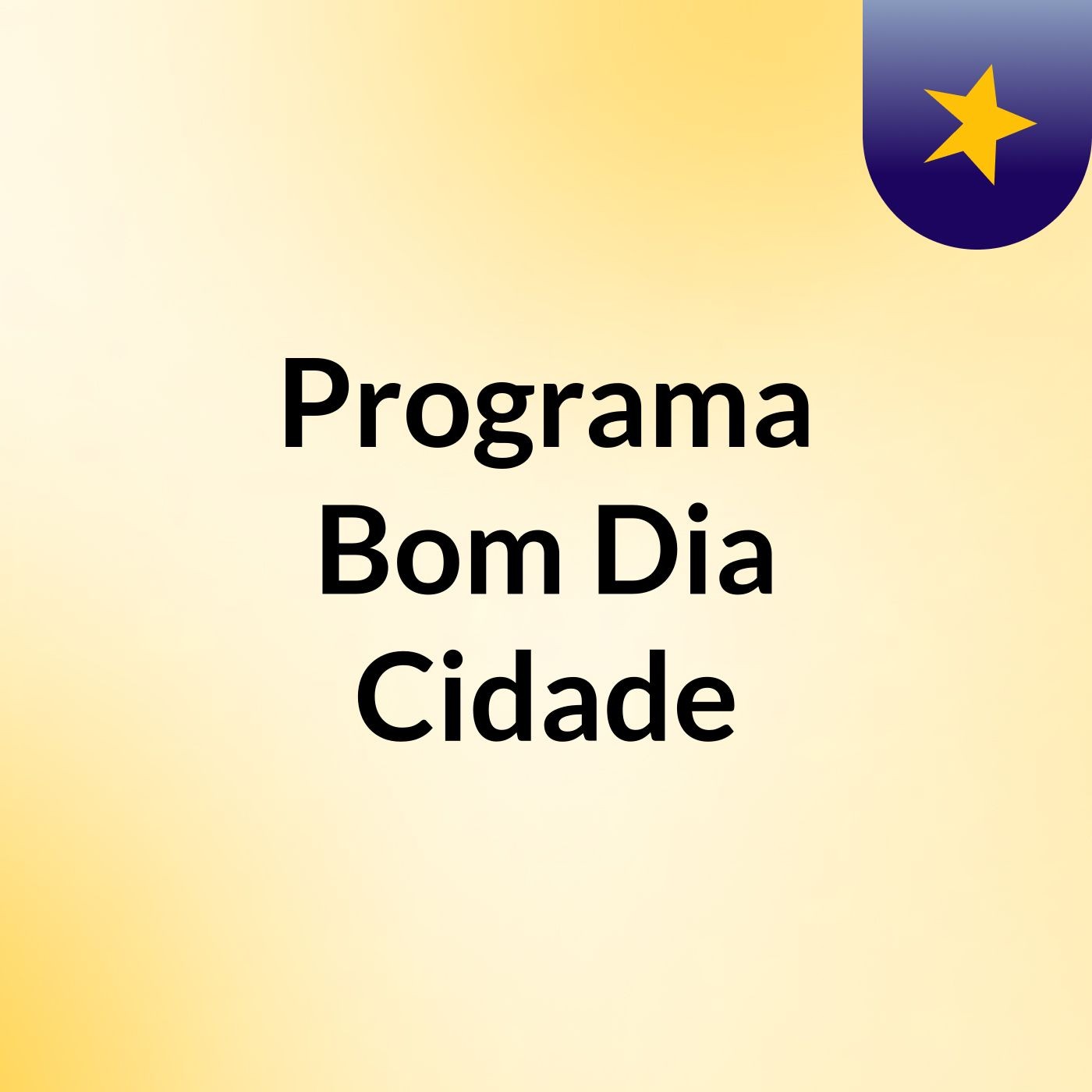 Programa Bom Dia Cidade