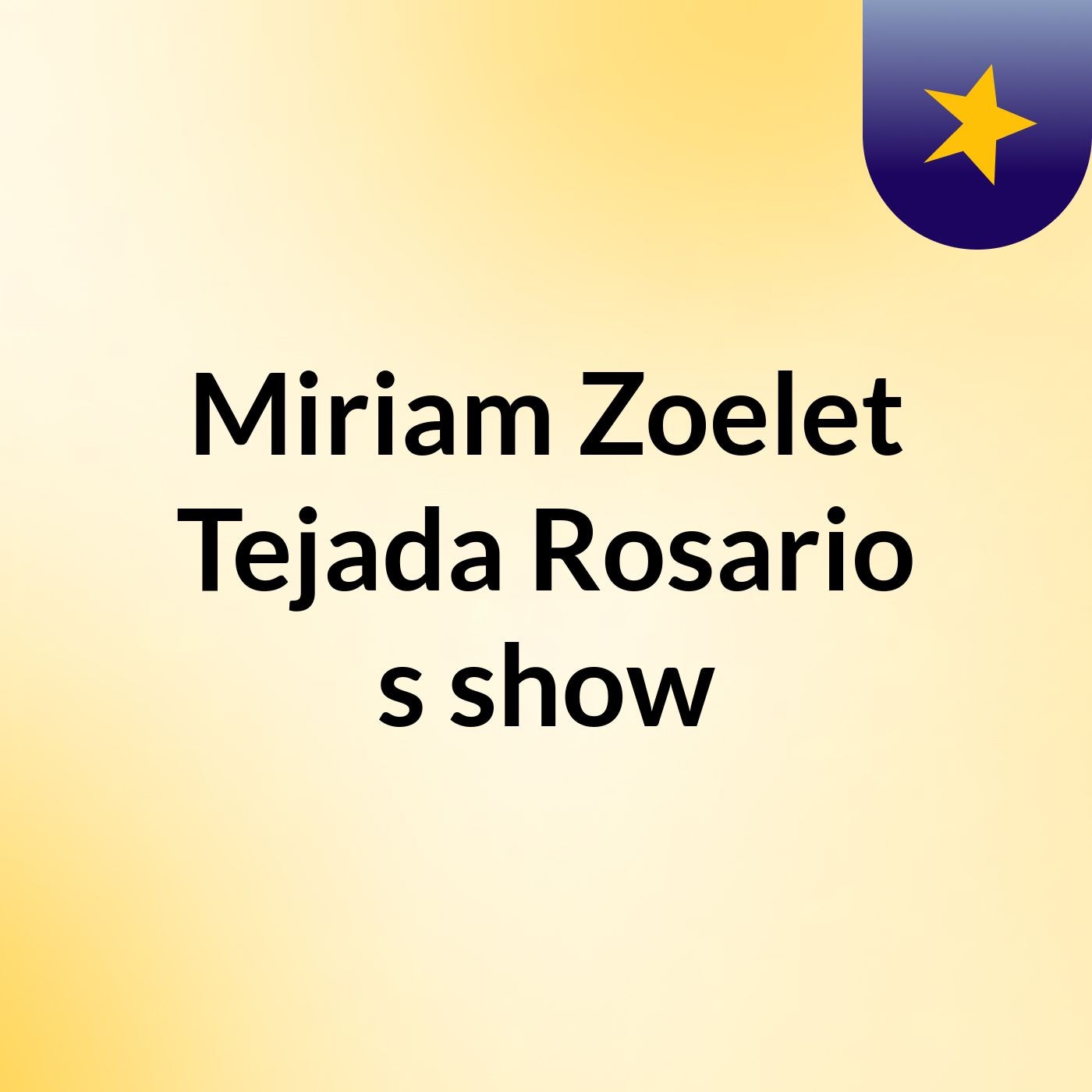 Miriam Zoelet Tejada Rosario's show