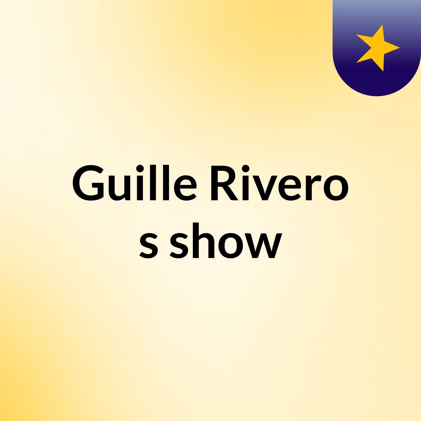 Guille Rivero's show