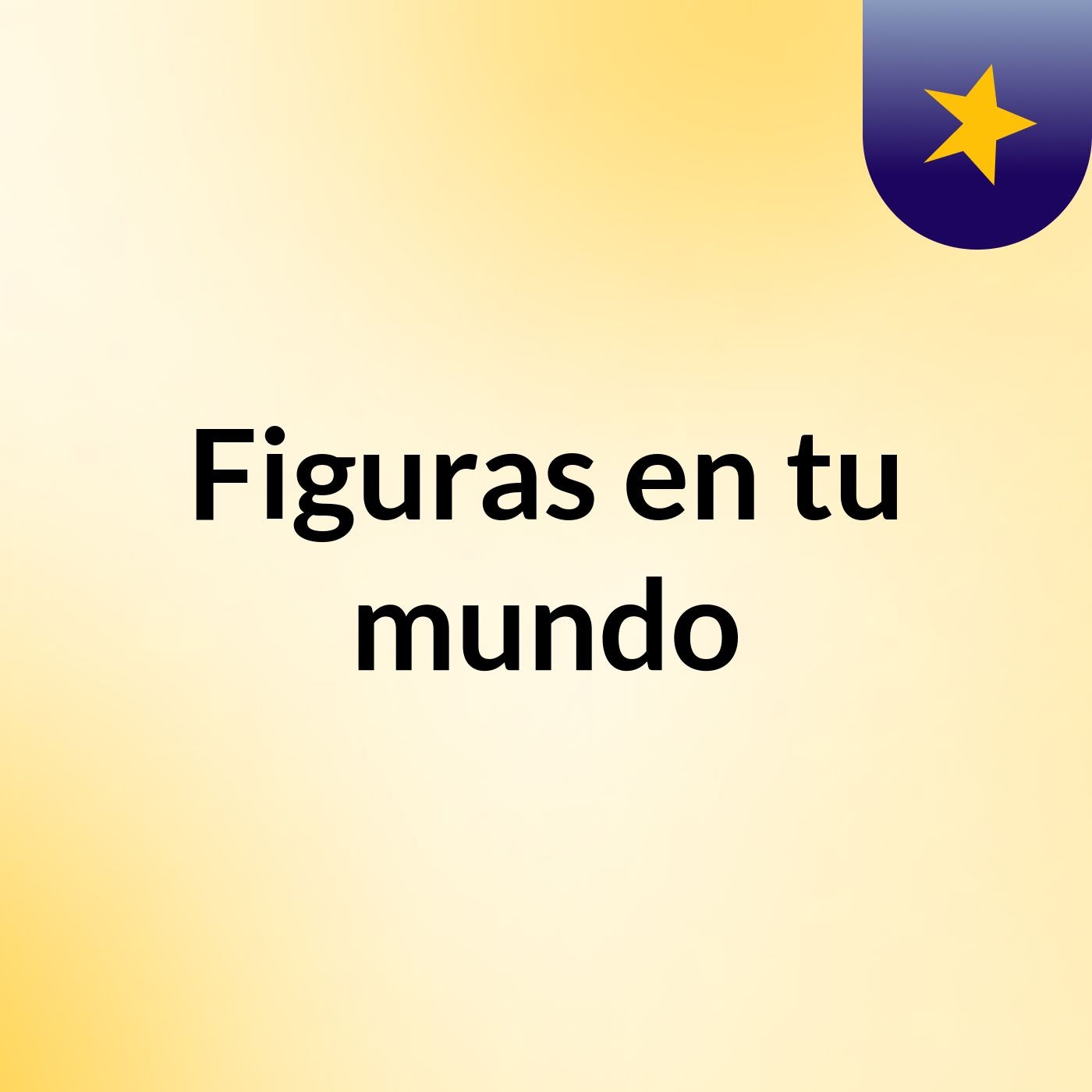 Figuras en tu mundo podcast artwork