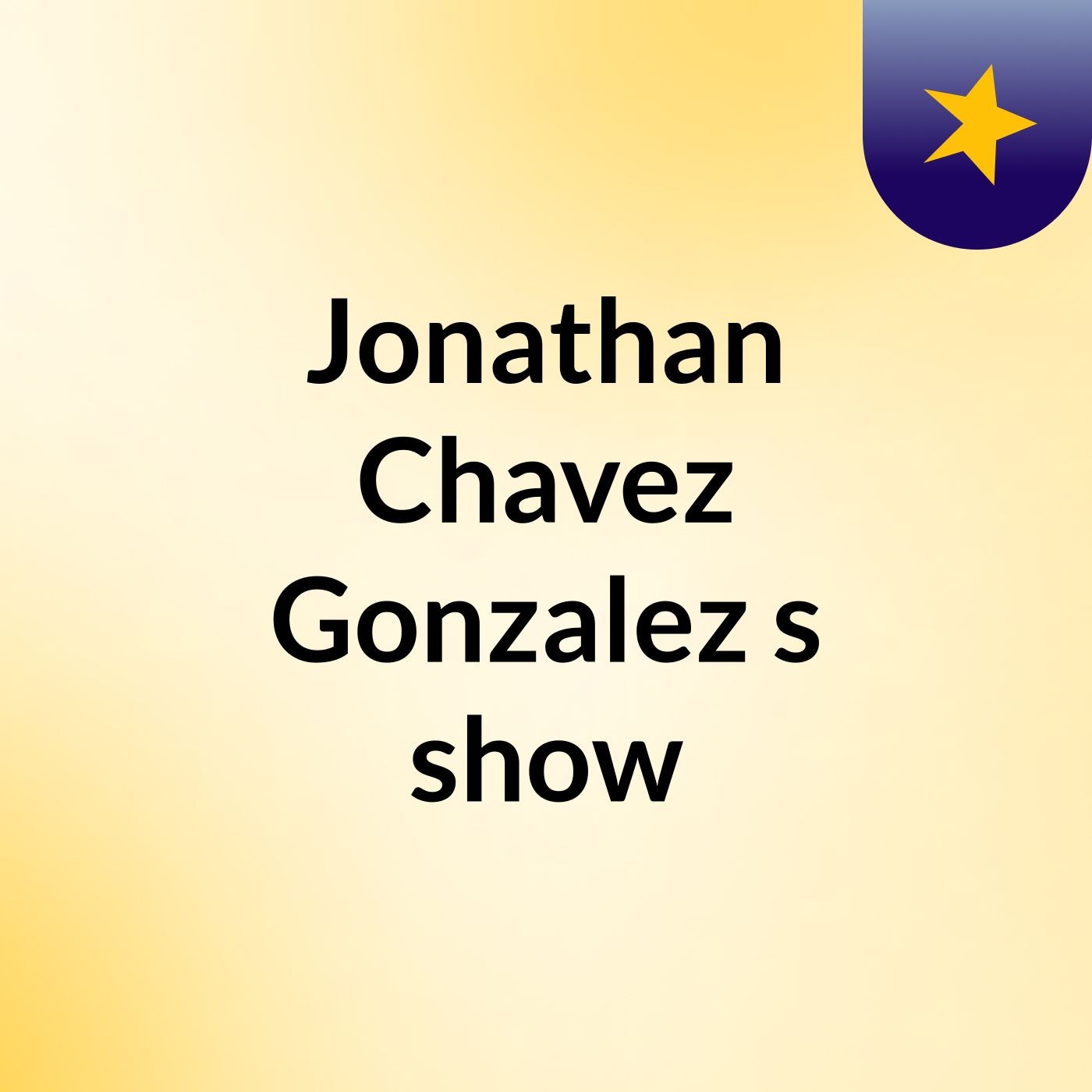 Jonathan Chavez Gonzalez's show