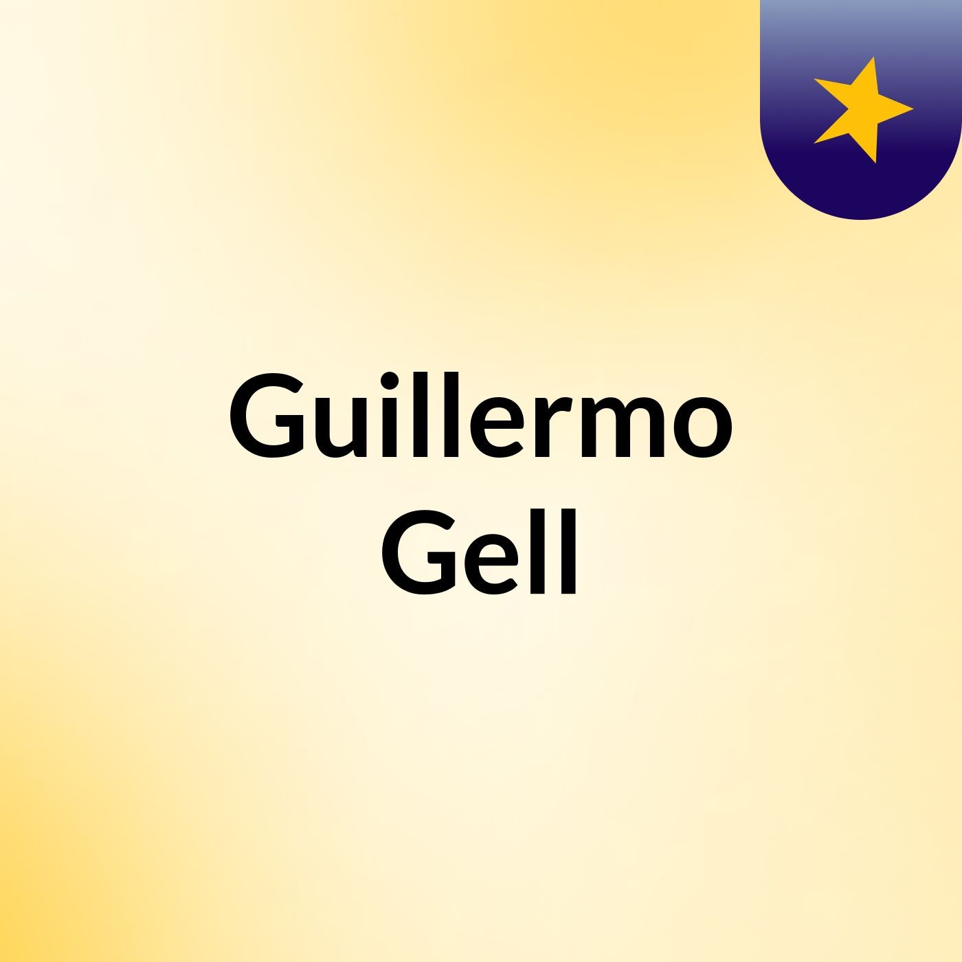 Episodio 3 - Guillermo Gell