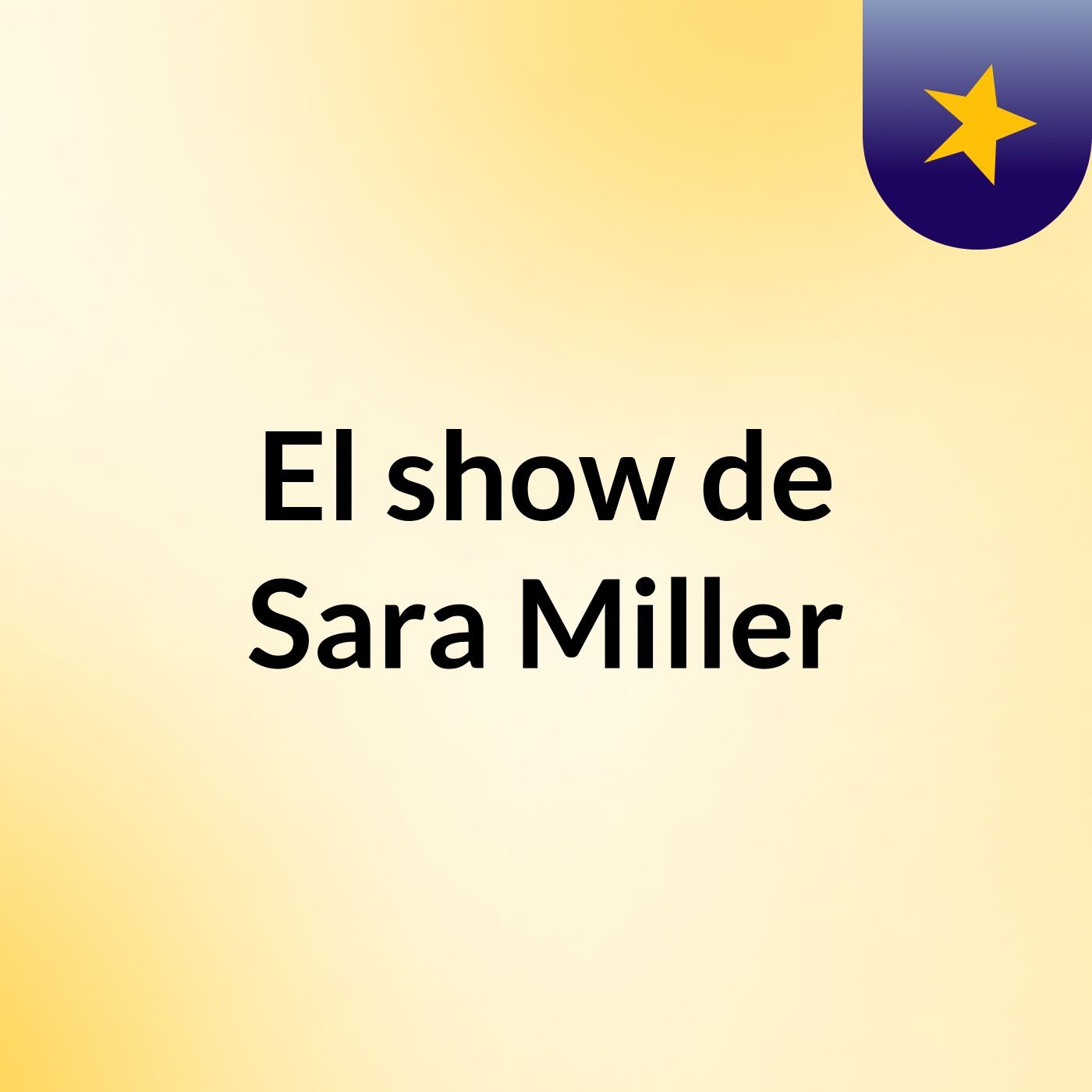 El show de Sara Miller