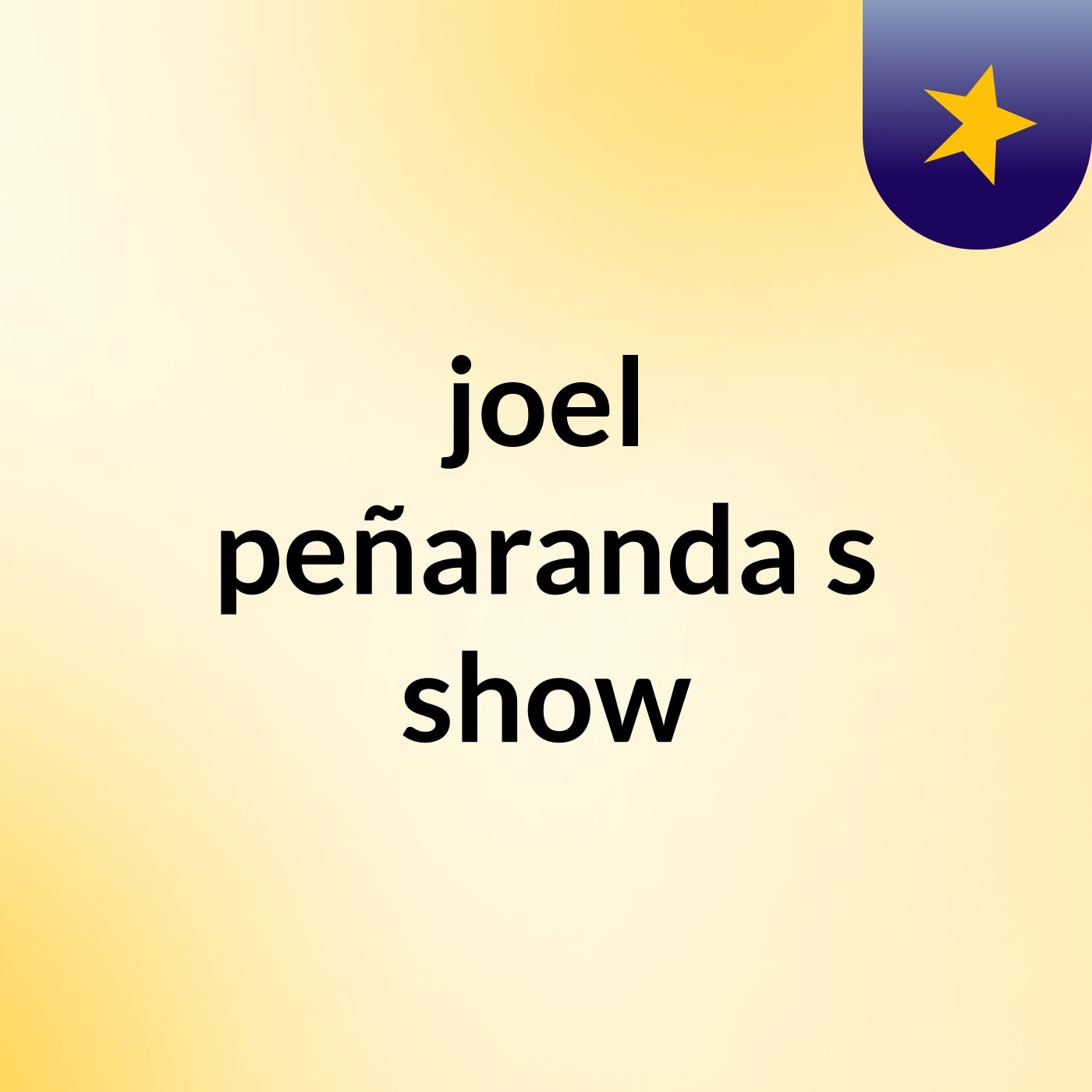 joel peñaranda's show
