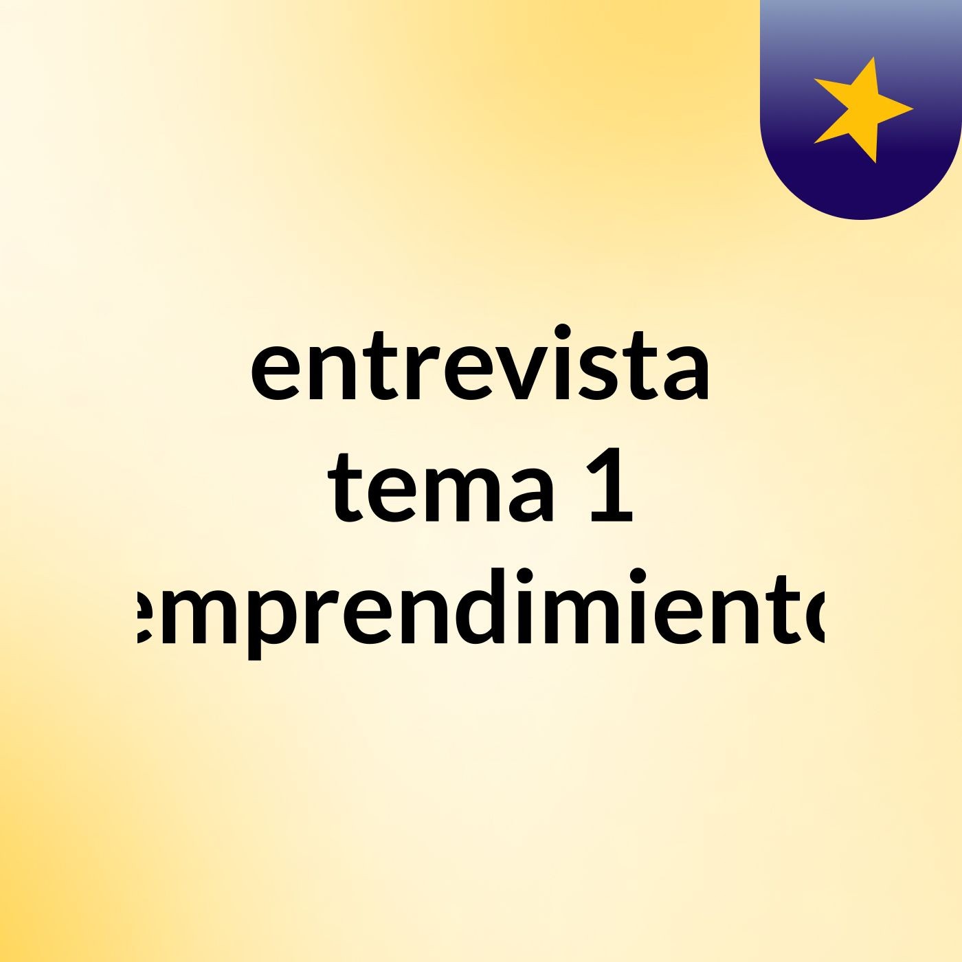 entrevista tema 1 emprendimiento podcast artwork