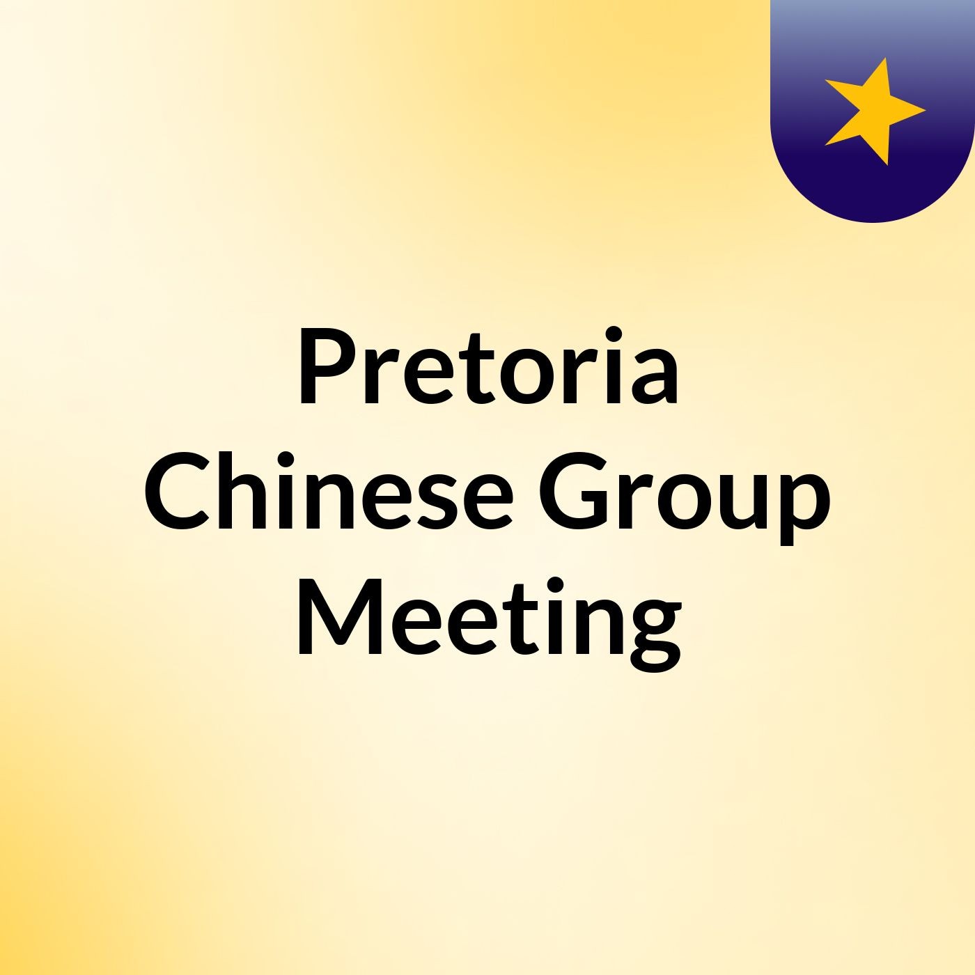 Pretoria Chinese Group Meeting