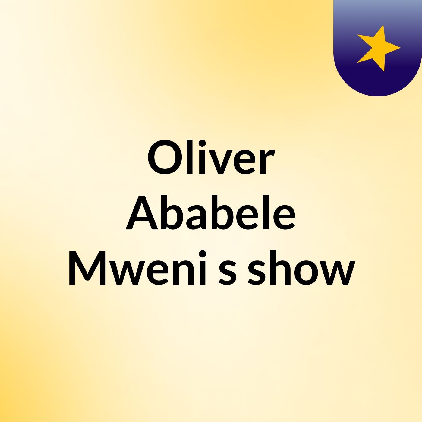 Oliver Ababele Mweni's show