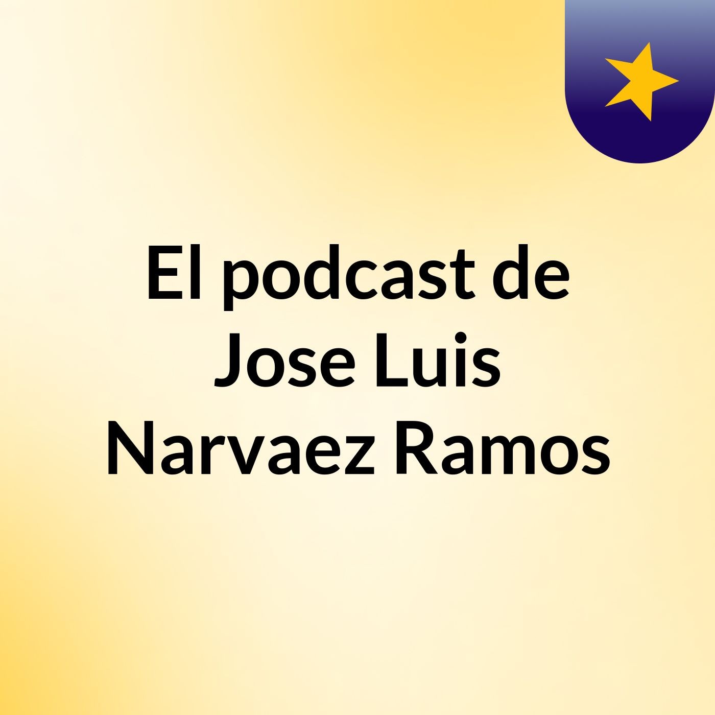 El podcast de Jose Luis Narvaez Ramos