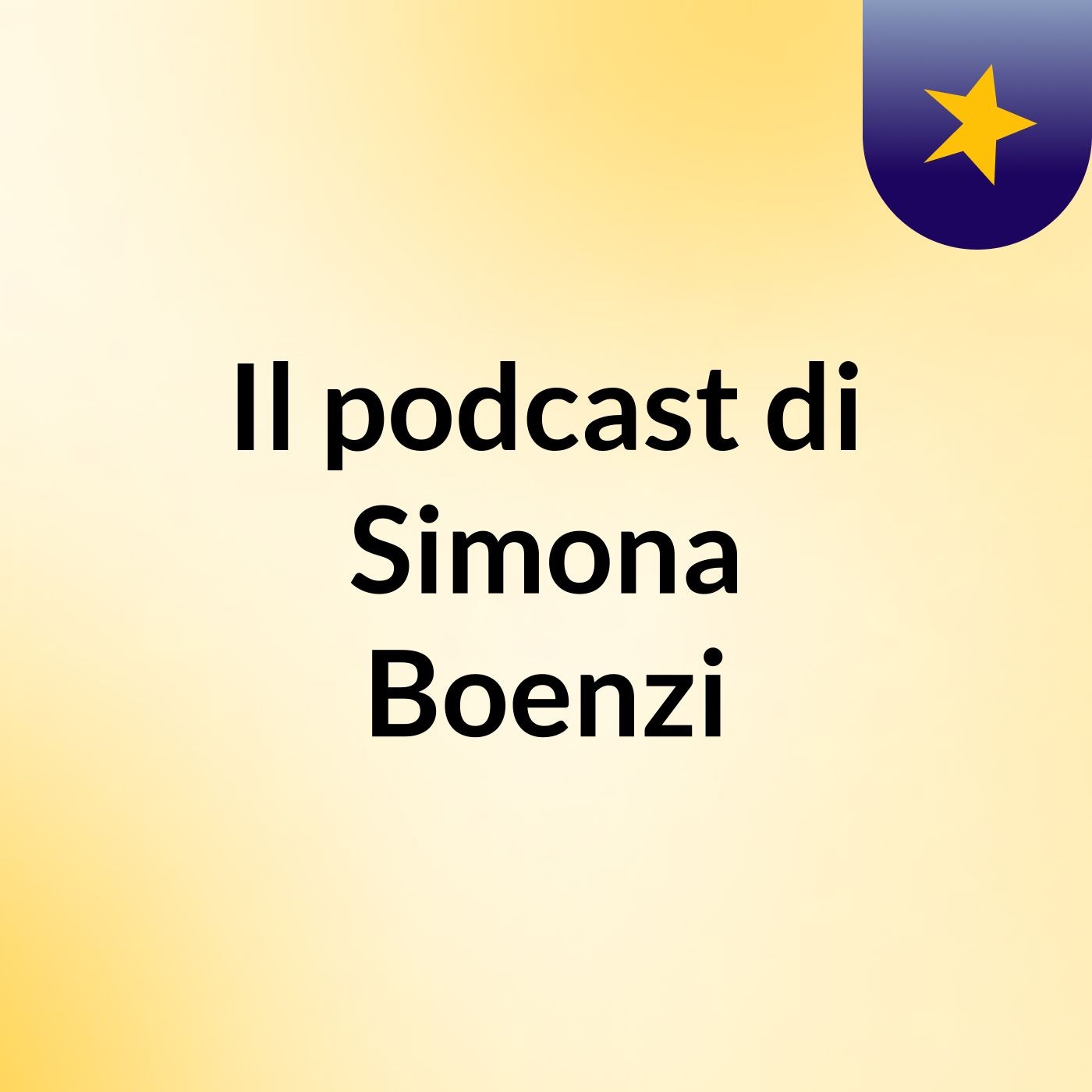 Il podcast di Simona Boenzi