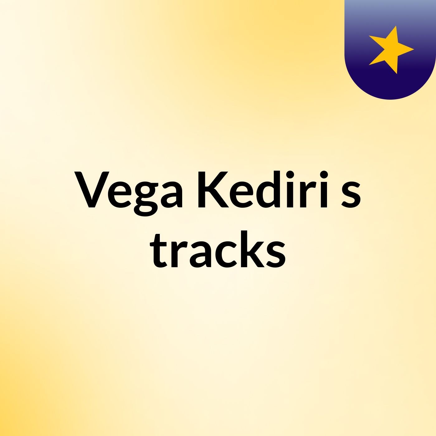 Vega Kediri's tracks