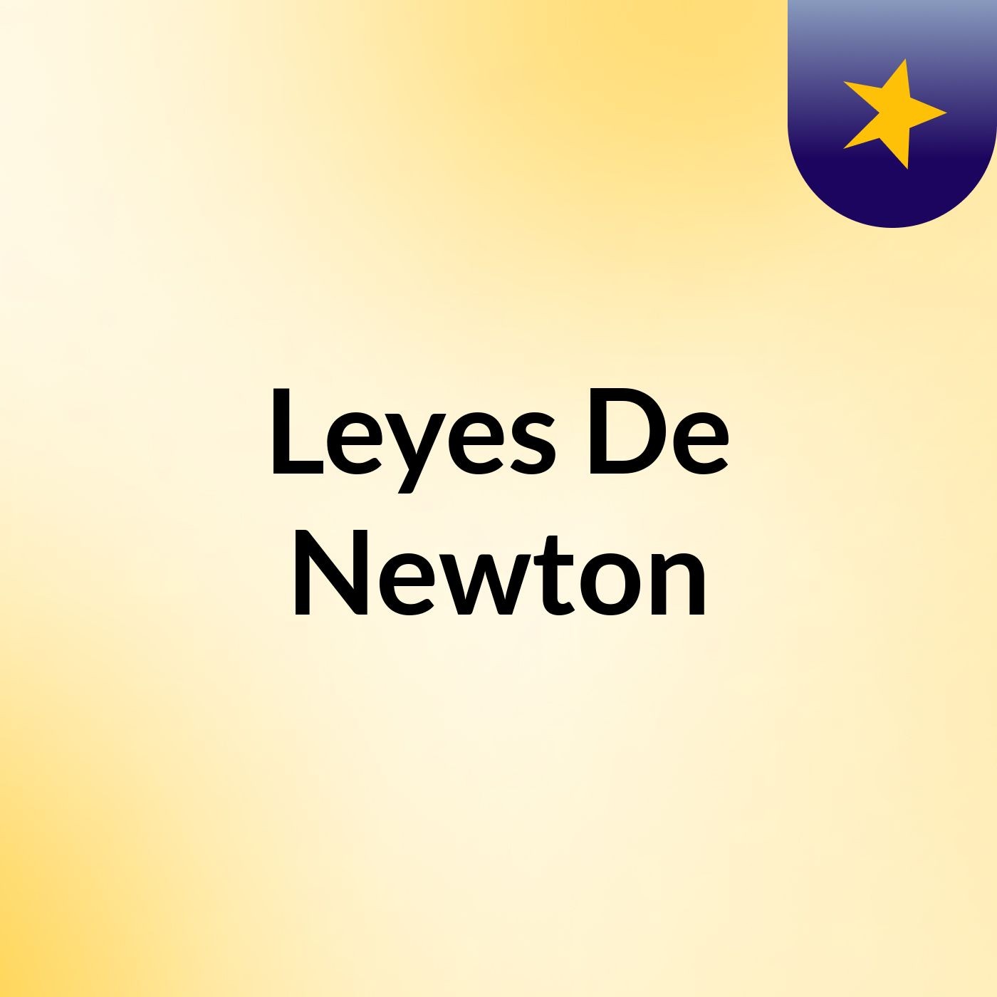 Leyes De Newton