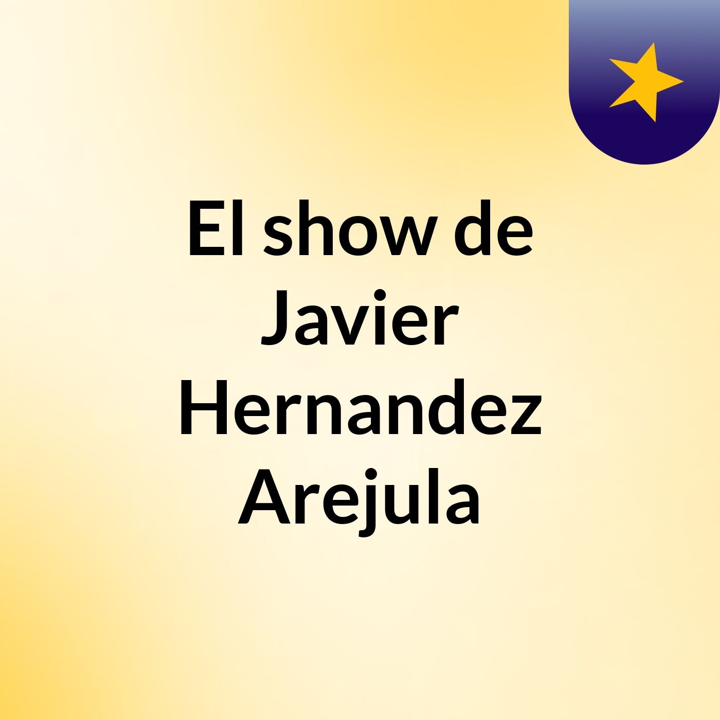El show de Javier Hernandez Arejula