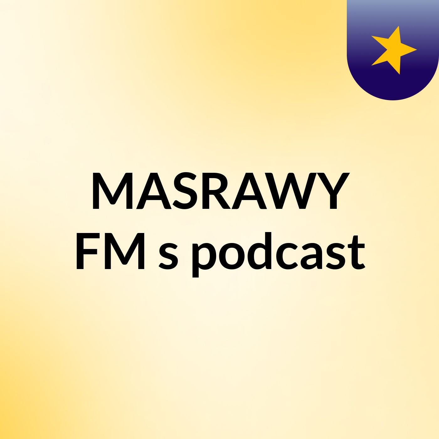 MASRAWY FM's podcast