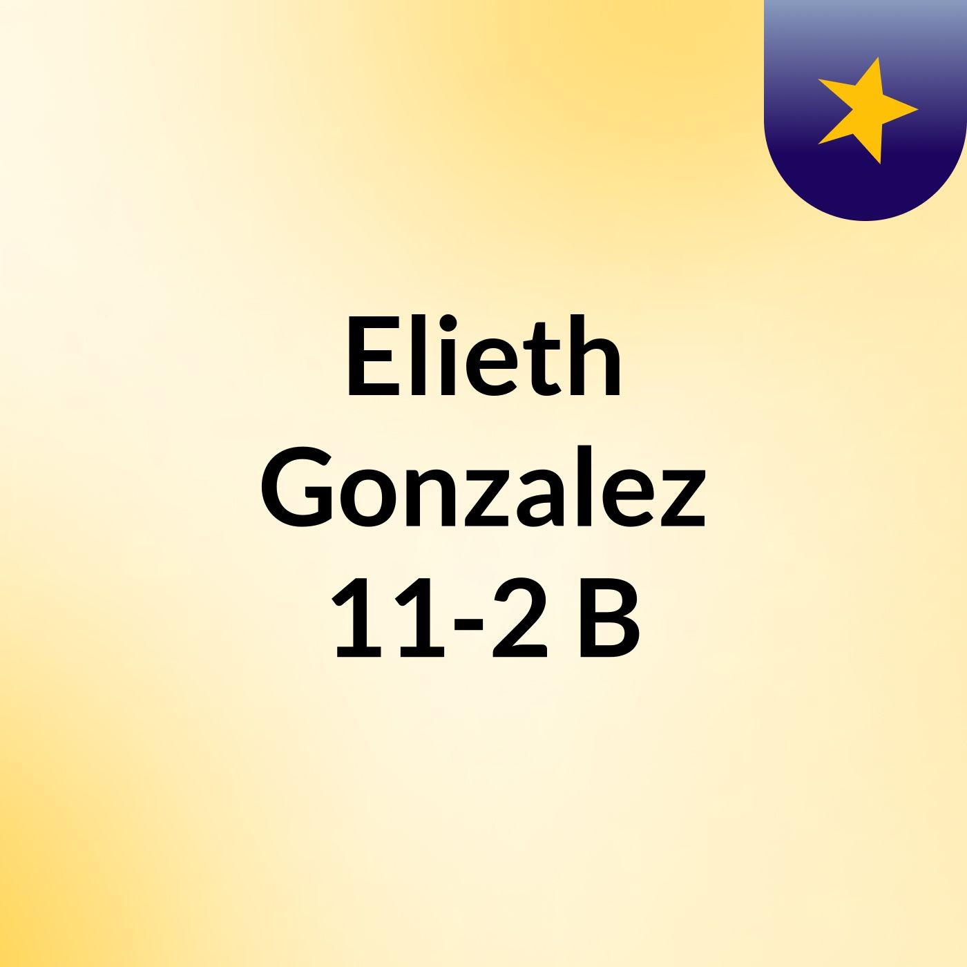 Elieth Gonzalez 11-2 B