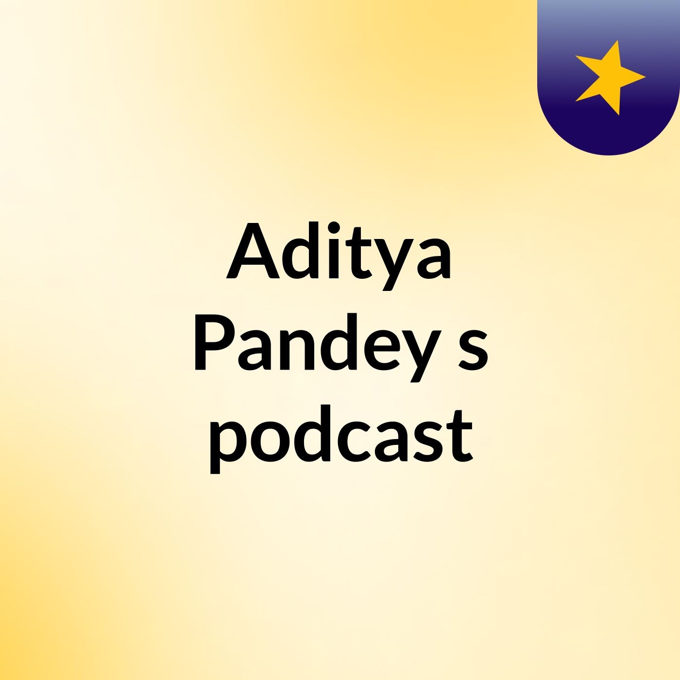 Aditya Pandey's podcast