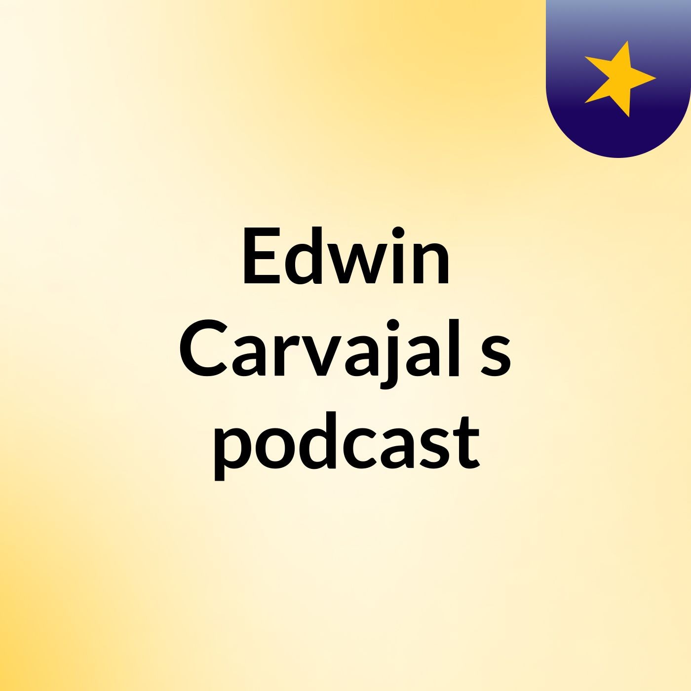 Edwin Carvajal's podcast